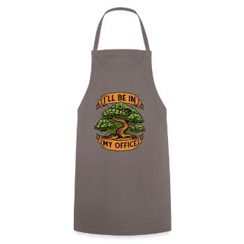 I'll Be In My Office Indoor Bonsai Bonsai Pots - Cooking Apron - grey - Front - AI Model Male 185 dark (185cm)