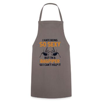 I Hate Being A So Sexy Bagpiper Blowpipe Player - Cooking Apron - grey - Front - AI Model Male 185 dark (185cm)