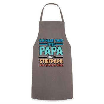 Ich Habe Zwei Titel Papa Und Stiefpapa - Kochschürze - Grau - Vorne - AI Model Male 185 dark (185cm)