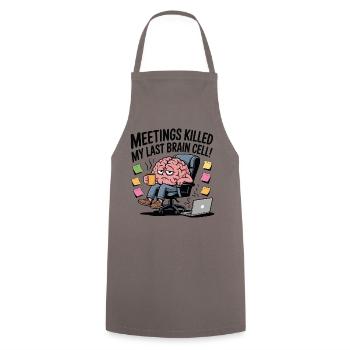 Les réunions ont tué ma dernière cellule cérébrale – Funny Office - Tablier de cuisine - gris - Devant - AI Model Male 185 dark (185cm)