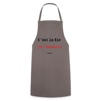 C'est la fin (de l'abondance) - Tablier de cuisine - gris - Devant - AI Model Male 185 dark (185cm)