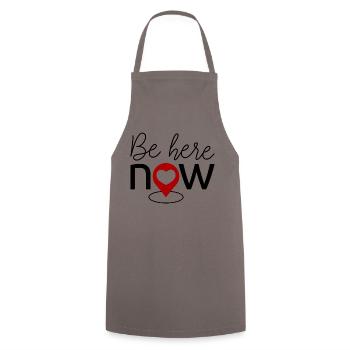 Be here now - Cooking Apron - grey - Front - AI Model Male 185 dark (185cm)