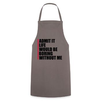 vie ennuyeuse sans moi - Tablier de cuisine - gris - Devant - AI Model Male 185 dark (185cm)