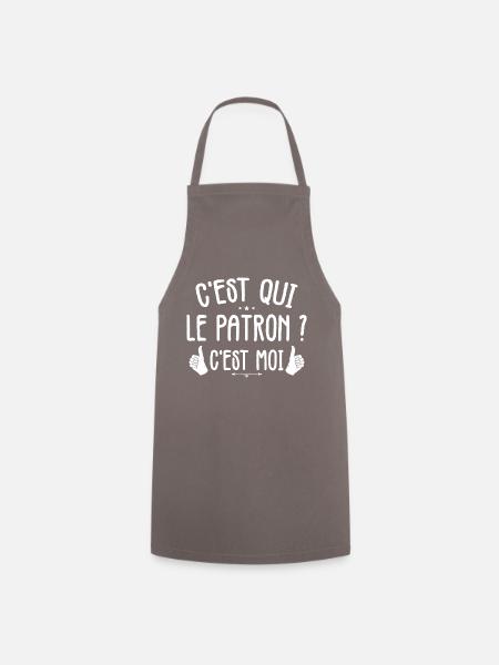 C'est Qui Le Patron, C'est Moi Le Patron - Tablier de cuisine - gris