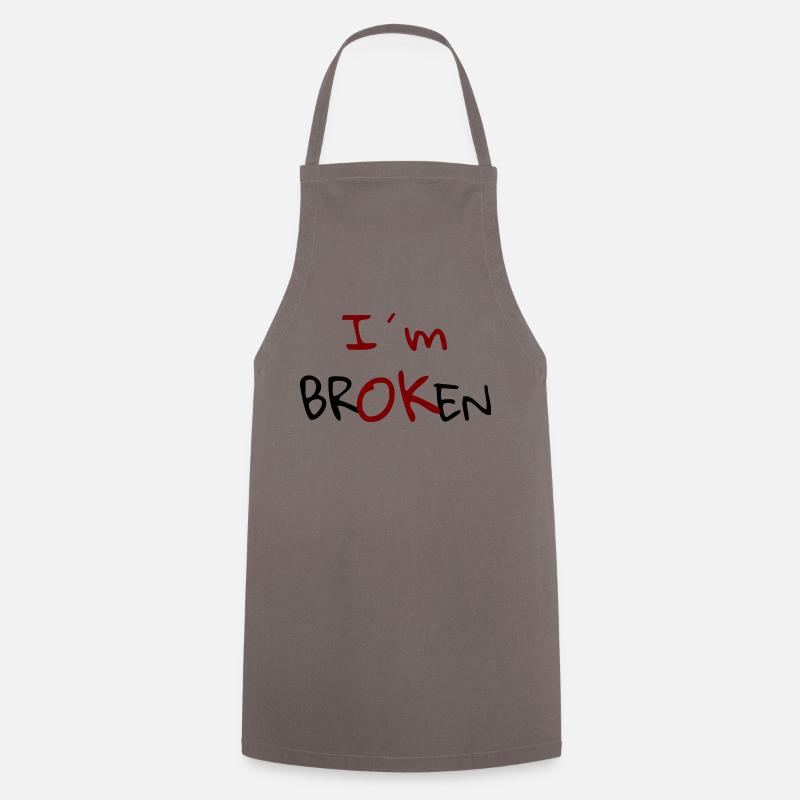 I'm Broken Design - Cooking Apron - grey