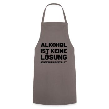 Alkohol ist keine Lösung sondern ein Destillat - Kochschürze - Grau - Vorne - AI Model Male 185 dark (185cm)