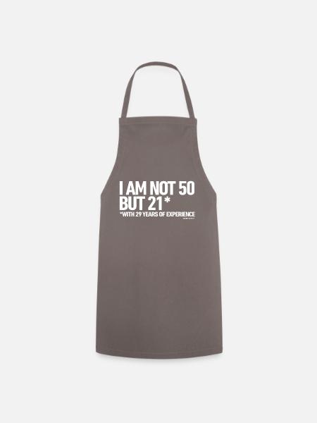 I am not 50 - If you just don't turn 50.... - Cooking Apron - grey