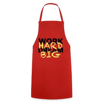 Work hard and dream big | Motivation, success - Cooking Apron - red - Front - AI Model Male 185 dark (185cm)