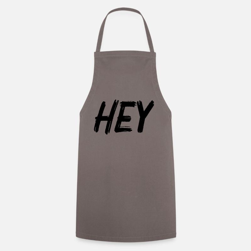 Hé, - Tablier de cuisine - gris