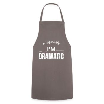 So Apparently I'm Dramatic - Comic Design - Sarcas - Cooking Apron - grey - Front - AI Model Male 185 dark (185cm)