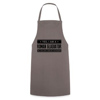 Yes I am a roman gladiator no you cant h - Cooking Apron - grey - Front - AI Model Male 185 dark (185cm)