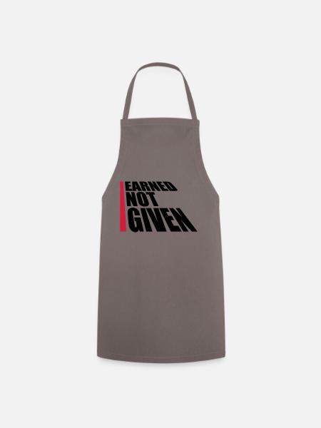 Earned Not Given - Kochschürze - Grau