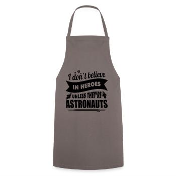 Astronauts are heroes - Cooking Apron - grey - Front - AI Model Male 185 dark (185cm)
