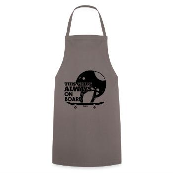 This Girl Is Always On Board - Cooking Apron - grey - Front - AI Model Male 185 dark (185cm)
