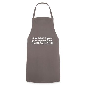 J'm'agace pas, je m'exprime avec dynamisme ! - Tablier de cuisine - gris - Devant - AI Model Male 185 dark (185cm)