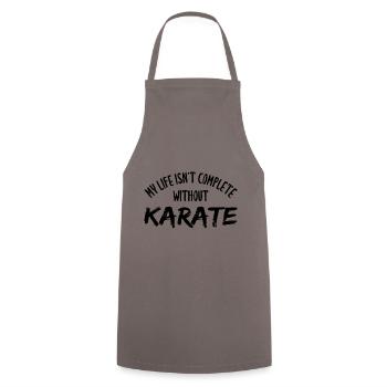 My Life Isn't Complete Without Karate - Cooking Apron - grey - Front - AI Model Male 185 dark (185cm)