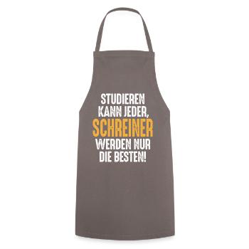 Studieren kann jeder Schreiner werden nur die - Kochschürze - Grau - Vorne - AI Model Male 185 dark (185cm)