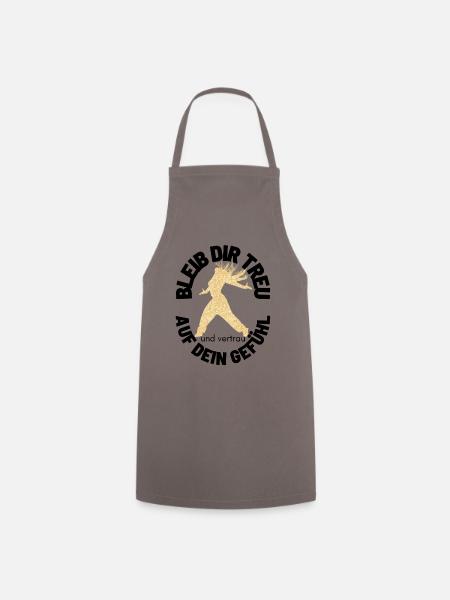 BLEIB DIR TREU Sprücheshirts Motivationssprüche - Kochschürze - Grau