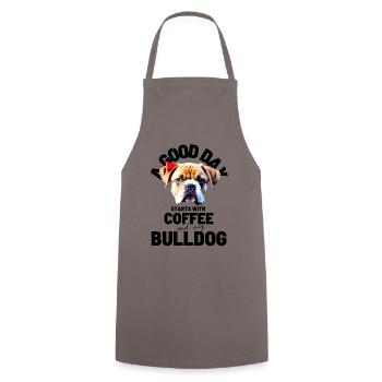 A GOOD DAY STARTS with Coffee & Bulldog - Cooking Apron - grey - Front - AI Model Male 185 dark (185cm)