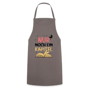 Nur Noch Ein Kapitel Bücherwurm Lesen Roman Lektür - Kochschürze - Grau - Vorne - AI Model Male 185 dark (185cm)