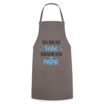 Ich bin die süße Version von Papa Spruch - Kochschürze - Grau - Vorne - AI Model Male 185 dark (185cm)