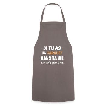 Si tu as un parquet dans ta vie t-shirt - Tablier de cuisine - gris - Devant - AI Model Male 185 dark (185cm)