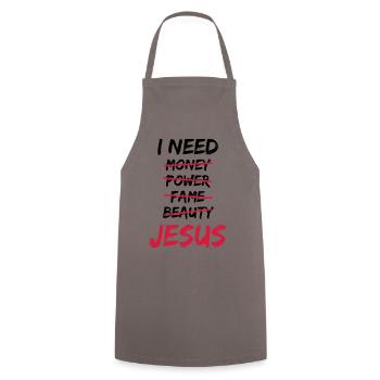I need Jesus - Kochschürze - Grau - Vorne - AI Model Male 185 dark (185cm)
