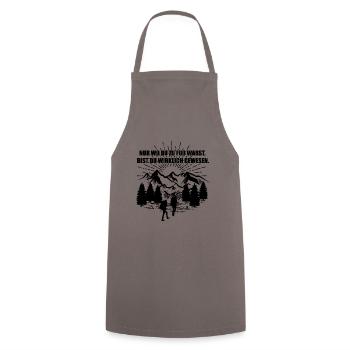 Nur wo du zu Fuß warst | Wandern Geschenkidee - Kochschürze - Grau - Vorne - AI Model Male 185 dark (185cm)