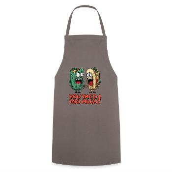 You Talk Too Much Taco Pun - Cooking Apron - grey - Front - AI Model Male 185 dark (185cm)