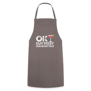 OK But First Manhattan Lover T-Shirt Funny Alcohol - Cooking Apron - grey - Front - AI Model Male 185 dark (185cm)