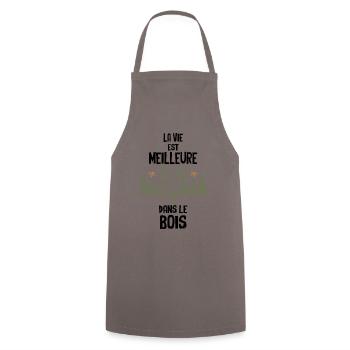Chasse la vie est meilleure dans le bois - Tablier de cuisine - gris - Devant - AI Model Male 185 dark (185cm)