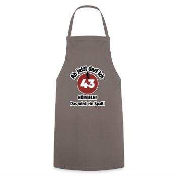 43rd birthday From now on I can nag - fun - Cooking Apron - grey - Front - AI Model Male 185 dark (185cm)