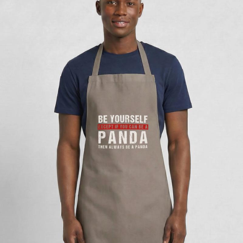 Sei du selbst oder ein Panda Kochschürze