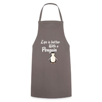 Pinguin Penguin Gift : Life is better with a - Kochschürze - Grau - Vorne - AI Model Male 185 dark (185cm)