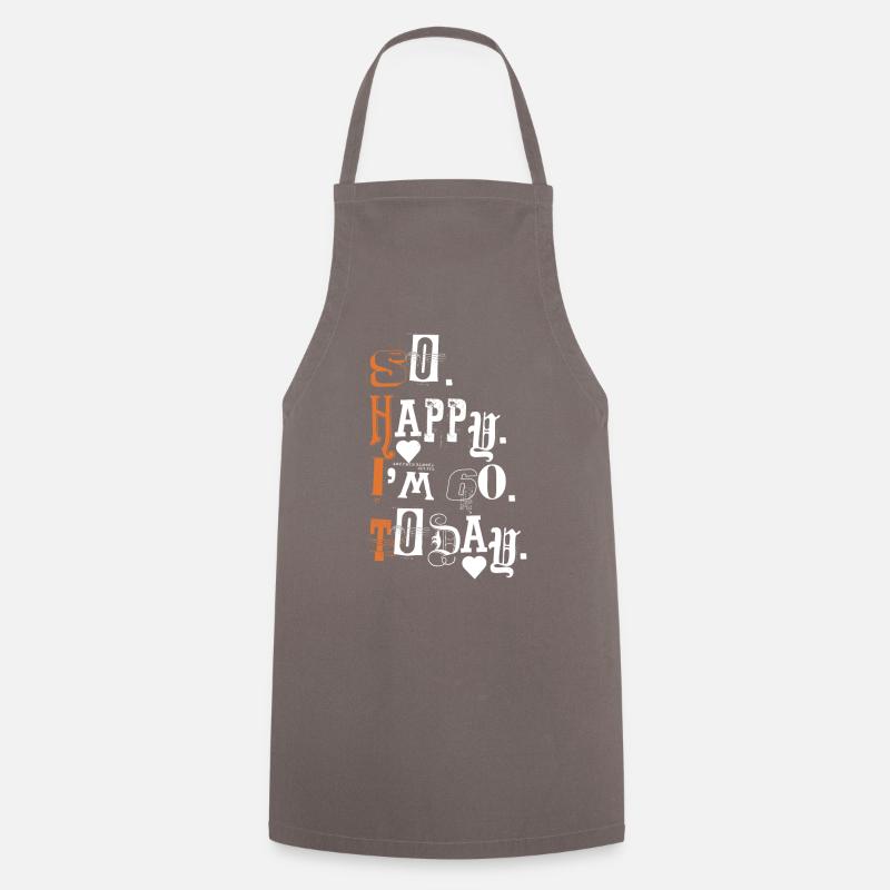 60th Birthday Funny Saying Gift - Cooking Apron - grey