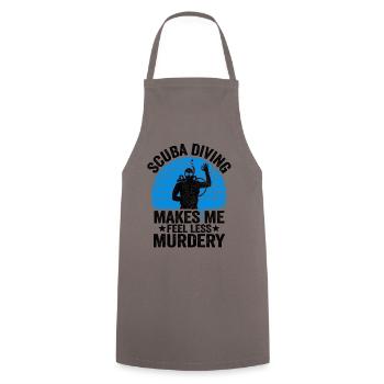 Funny Diver Scuba Diving Gift Murdery Quote Divers - Cooking Apron - grey - Front - AI Model Male 185 dark (185cm)