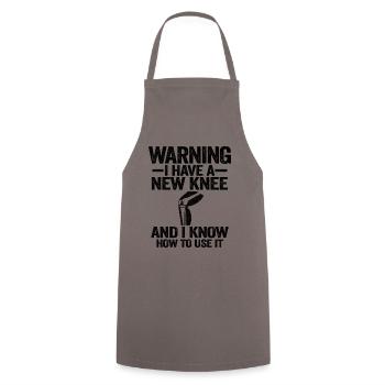 Warning I Have A New Knee And I Know How To Use It - Cooking Apron - grey - Front - AI Model Male 185 dark (185cm)
