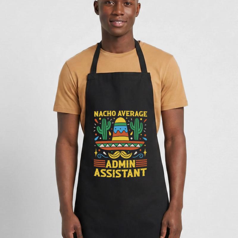 Nacho Average Admin Assistant Cinco De Mayo Tablier de cuisine