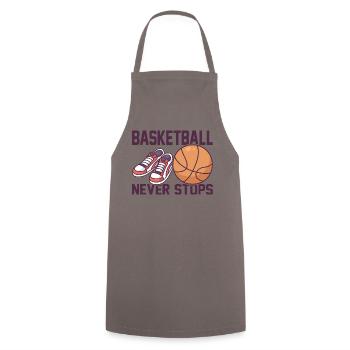 Le basketball n’arrête jamais de dire pour les joueurs de basket-ball - Tablier de cuisine - gris - Devant - AI Model Male 185 dark (185cm)