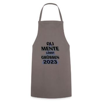 Ali Mente grüßt Euch, 2023, nehme es mit Humor - Kochschürze - Grau - Vorne - AI Model Male 185 dark (185cm)
