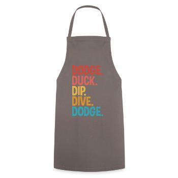 Duck, Dip, Dive for Dodgeball Player Unique - Cooking Apron - grey - Front - AI Model Male 185 dark (185cm)