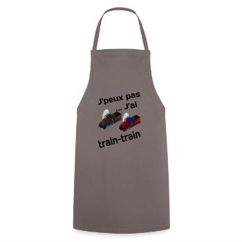 J'peux pas, j'ai train train - Tablier de cuisine - gris - Devant - AI Model Male 185 dark (185cm)
