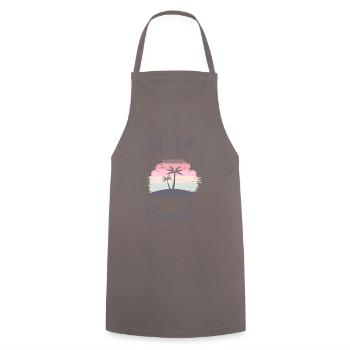 Life is a beach. - Cooking Apron - grey - Front - AI Model Male 185 dark (185cm)