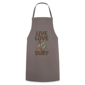 Live love-surf-cool saying for - Cooking Apron - grey - Front - AI Model Male 185 dark (185cm)