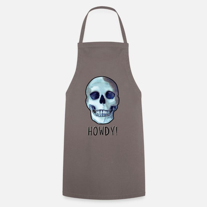 Skull saying HOWDY! funny dark humor - Cooking Apron - grey