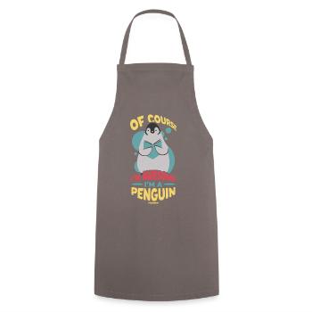Of Course I'm Awesome I'm A Penguin - Cooking Apron - grey - Front - AI Model Male 185 dark (185cm)