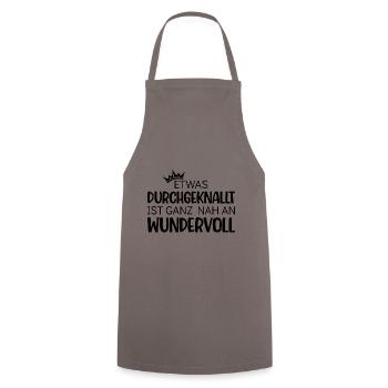 Etwas durchgeknallt ist ganz nah an wundervoll - Kochschürze - Grau - Vorne - AI Model Male 185 dark (185cm)