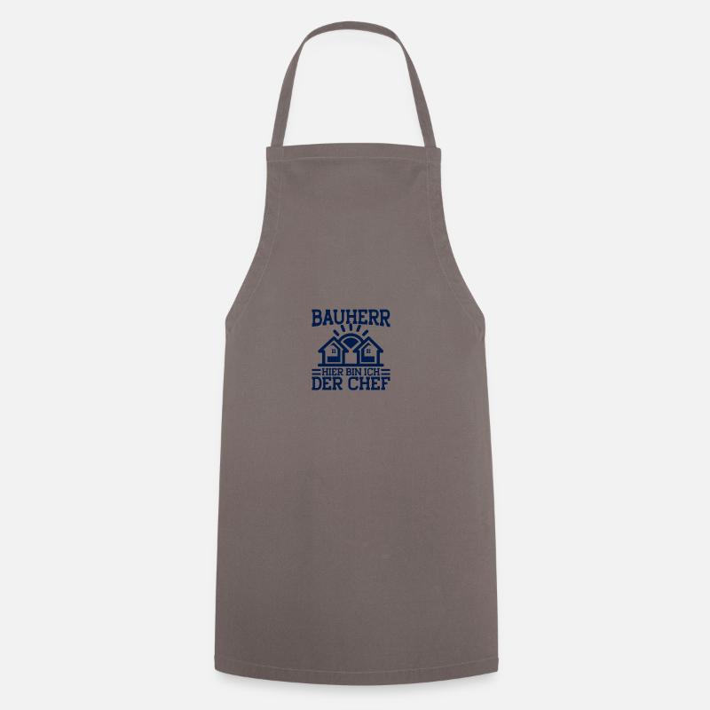Bauherr Hier Bin Ich Der Chef Bauherr Geschenk - Kochschürze - Grau