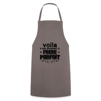 Voilà à Quoi Ressemble Le frère Parfait - Tablier de cuisine - gris - Devant - AI Model Male 185 dark (185cm)