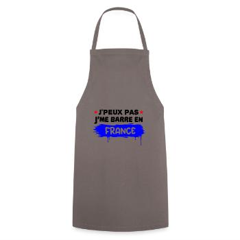 je peux pas je me barre en France | Français - Tablier de cuisine - gris - Devant - AI Model Male 185 dark (185cm)